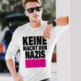 Keine Macht Den S Anti Rassismus Nzs Rechtsextemismus Langarmshirts Geschenke für Ihn