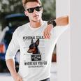 Personal Stalker Cane Pinscher Nano I Will Follow You Maglietta a maniche lunghe Regalos para él