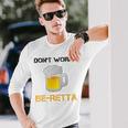 Be RettaUomo Birra Divertente Scritte Simpatiche Maglietta a maniche lunghe Regalos para él