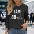 I Am 49 Più 1 Dito Medio Per Un 50° Compleanno Divertente Maglietta a maniche lunghe Regalos para ella