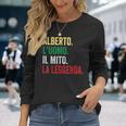 Alberto L'uomo Il Mito La Leggenda Regalo Per Alberto Maglietta a maniche lunghe Regalos para ella