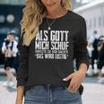 Als Gott Mich Schuf Grinste Sarcasm Langarmshirts Geschenke für Sie