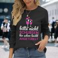 Bitte Nicht Schubsen Ich Bin Schon Licht Angetüdelt Bitte Nicht Schu S Langarmshirts Geschenke für Sie