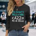Divertente Ironica Non Me Ne Frega Un Cazzo Maglietta a maniche lunghe Regalos para ella