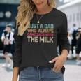 Donna Solo Un Papà Che È Sempre Tornato Con Il Giorno Del Papà Del Latte Con Collo A Maglietta a maniche lunghe Regalos para ella
