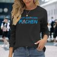 Don't Quatschen Machen Langarmshirts Geschenke für Sie