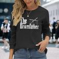 Drummer Humor The Drumfather Drum Kit Maglietta a maniche lunghe Regalos para ella
