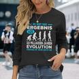 Du Bist Das Ergebnis Aus 38 Billion Jahre Evolution Langarmshirts Geschenke für Sie