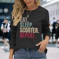 Eat Sleep Scooter Repeat Langarmshirts Geschenke für Sie