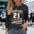 Endlich 21 Nur Noch Arwachsenwerden Geburtsjahr Birthday Langarmshirts Geschenke für Sie