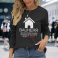 Builder Saying For Topping Out Festival Langarmshirts Geschenke für Sie