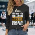 Chef Waiter's Slogan Rastet Chef Jacket For Chefs Langarmshirts Geschenke für Sie