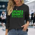 Slogan Green Edition Langarmshirts Geschenke für Sie