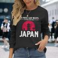 Ich Muss Gar Nichts Ich Muss Nur Nach Japan Langarmshirts Geschenke für Sie