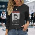 Il Dittatore Kim Jong Un Non Scusa Mai Per Essere Te Stesso Maglietta a maniche lunghe Regalos para ella