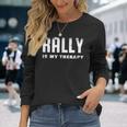 Il Rally È La Mia Terapia Rally Maglietta a maniche lunghe Regalos para ella