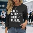 Mangiare Sonno Tren Ripetere Palestra Trenbolone Maglietta a maniche lunghe Regalos para ella