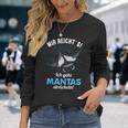 Manta Mir Reichts Ich Gehe Mantas Strokeling Langarmshirts Geschenke für Sie