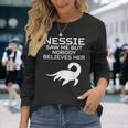 Nessie Saw Me Nobody Believes Her Loch Ness Monster Maglietta a maniche lunghe Regalos para ella