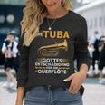 Tuba Entschädigung Querflöte Blasmusik Festival Bass Tubist Langarmshirts Geschenke für Sie