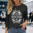 Un Doctor Molon Divertido Humor Para Hombre Medico Medicos Camiseta de manga larga Regalos para ella