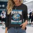 Uomo Pescatori Di Pesca Non Scherzare Mai Con Un Pescatore Pesce Maglietta a maniche lunghe Regalos para ella