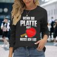 Wenn Die Platte Ruft Muss Ich Los Table Tennis Langarmshirts Geschenke für Sie