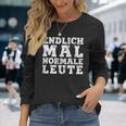 Withintage Print Endlich Mal Normale Leute Langarmshirts Geschenke für Sie