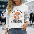 Children's With Hurra Ich Bin Jetzt Ein Krippenkind Fox Langarmshirts Geschenke für Sie