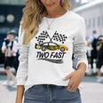 Da Corsa Two Fast 2 Curious Birthday 2 Anni Race Car Speed Maglietta a maniche lunghe Regalos para ella
