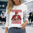 Trump Winner Turkey Dinner Thanksgiving Daddy's Home Long Sleeve T-Shirt Gifts for Her Trump Winner Turkey Dinner Thanksgiving Daddy's Home Long Sleeve T-Shirt Gifts for Her