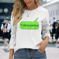 Ti Devo Parlare Maglia Spaventosa Scherzo Per Fidanzato Maglietta a maniche lunghe Regalos para ella