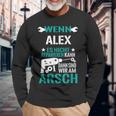 Alex Es Nicht Reparieren Kann Am Arsch Langarmshirts Geschenke für alte Männer