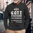 Als Gott Mich Schu Langarmshirts Geschenke für alte Männer