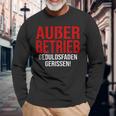 Außer Berieb Geduldsfaden Gerissen Auser Betrieb Gerissen Arbeit Office Keine Peduld S Langarmshirts Geschenke für alte Männer