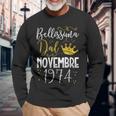 Bellissima Dal Novembre 1974 49 Compleanno Anni Donna Maglietta a maniche lunghe Regalos para ancianos