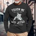 Brazilian Bjj Touch Me First Jiu Jitsu Lesson Is Free Maglietta a maniche lunghe Regalos para ancianos