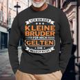 Bruder Für Mich Geln Die Regeln Nicht Kleiner Bruder German Lang Langarmshirts Geschenke für alte Männer