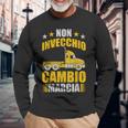 Camion Camionista Non Invecchio Cambio Marcia Maglietta a maniche lunghe Regalos para ancianos
