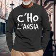 C'ho L'ansia Divertente Regalo Persone Ansiose Maglietta a maniche lunghe Regalos para ancianos