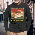 Das Leben Ist Besser Mit Tiramisu Tiramisu Langarmshirts Geschenke für alte Männer