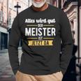 Der Meister Ist Jetzt Da Meisterprüfung Handwerk Langarmshirts Geschenke für alte Männer