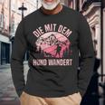 Die Mit Dem Hund Wandert Bergsteiger Berge Dog Lovers Langarmshirts Geschenke für alte Männer