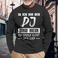 Discjockey Ich Spiel Nicht Dein Song Dj Langarmshirts Geschenke für alte Männer