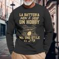 Drummer La Batteria È Uno Stile Diita Batterista Musicista Maglietta a maniche lunghe Regalos para ancianos