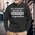 Du Kannst Mich Auch Mit Meister Ansprechen Langarmshirts Geschenke für alte Männer