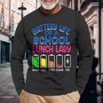 Durata Della Batteria Di Una Scuola Pranzo Signora Divertente Caffetteria Sign Maglietta a maniche lunghe Regalos para ancianos