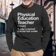 Educazione Fisica Insegnante Definizione Sport PE Scuola Maglietta a maniche lunghe Regalos para ancianos