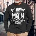 Es Heißt Moin Moin Ist Schon Gesabbel Hamburg Norden Langarmshirts Geschenke für alte Männer