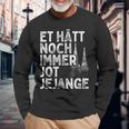 Et Hätt Noch Immer Jot Jejange Grundgesetz Carnival In Cologne Langarmshirts Geschenke für alte Männer